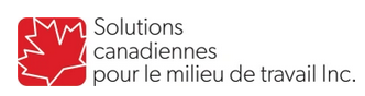 Solutions canadiennes pour le milieu de travail Inc.